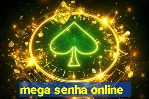 mega senha online